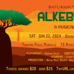 batuki music society toronto ontario canada africa african art culture artists nadine mcnulty otimoi oyemu habari play theatre musical kobinna ulzen pulga muchochoma carine au micro fulani productions dally dominic fantahun shewankochew