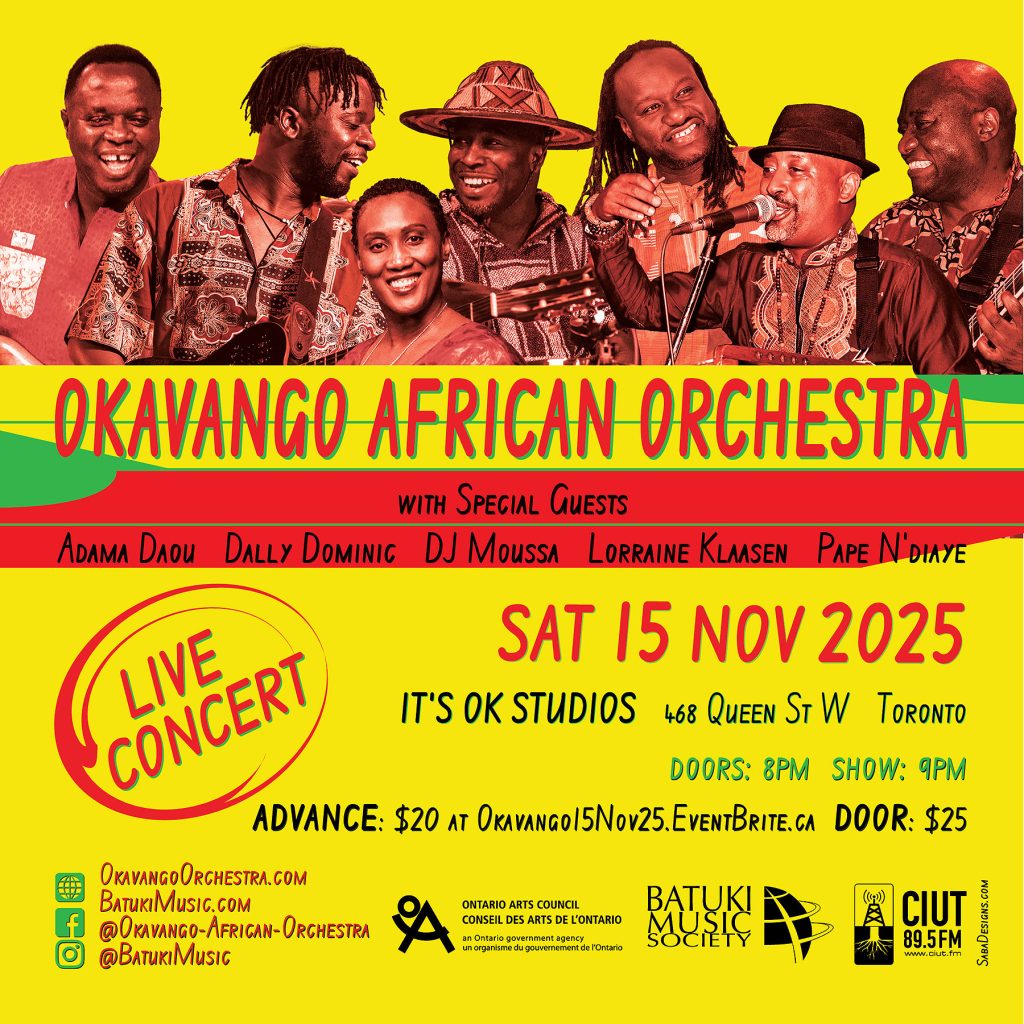 batuki music society toronto ontario canada africa african art culture artists nadine mcnulty otimoi oyemu habari okavango african orchestra concert its ok studios daniel nebiat aron nitunga sadio sissokho kofi ackah mabinty sylla tichaona tich maredza ebenezer agyekum lorraine klaasen adama daou dally dominic dj moussa pape ndiaye