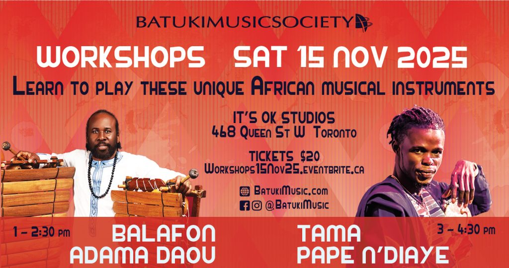 batuki music society toronto ontario canada africa african art culture artists nadine mcnulty otimoi oyemu habari workshop balafon tama talking drum pape ndiaye adama daou its ok studios
