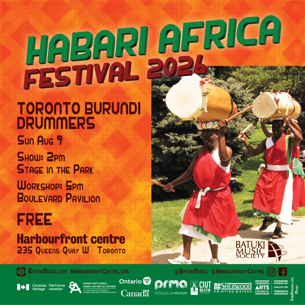 Habari Africa Festival 2026 by Batuki Music Society Toronto Burundi Drummers